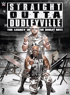 couverture film Straight Outta Dudleyville: The Legacy of the Dudley Boyz