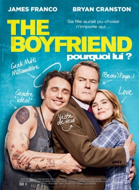 couverture film The Boyfriend : Pourquoi lui ?