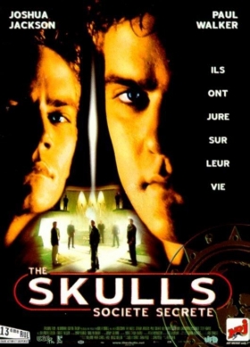couverture film The Skulls, société secrète