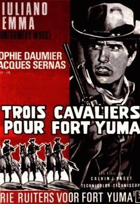 couverture film Trois Cavaliers pour Fort Yuma