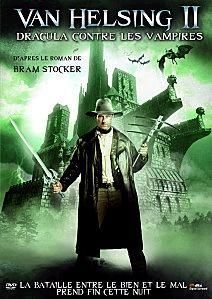 couverture film Van Helsing 2 : Dracula contre les Vampires