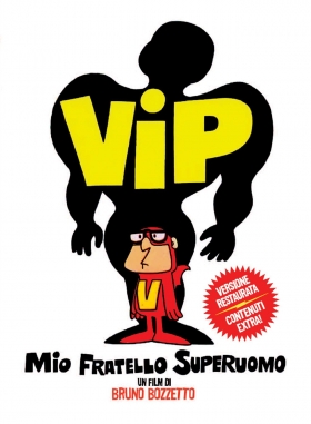 couverture film Vip, mon frère superman
