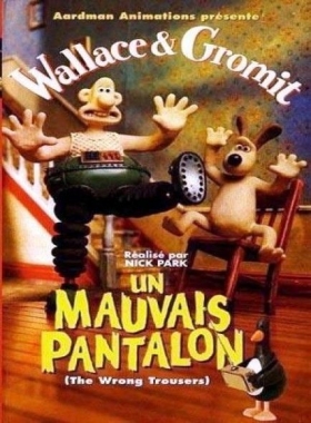 couverture film Wallace et Gromit : Un mauvais pantalon