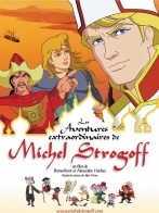 couverture bande dessinée Les Aventures extraordinaires de Michel Strogoff