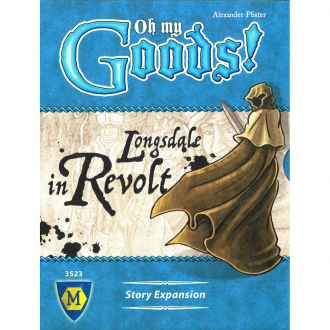 extrait jeux-de-societe Oh My Goods ! Longsdale in Revolt Expansion