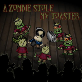 couverture jeu vidéo A Zombie Stole My Toaster