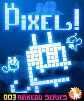 couverture jeu vidéo Arkedo Series : 03 PIXEL !