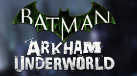 couverture jeux-video Batman : Arkham Underworld