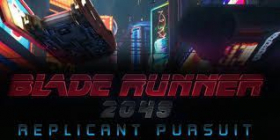 couverture jeux-video Blade Runner 2049: Replicant Pursuit
