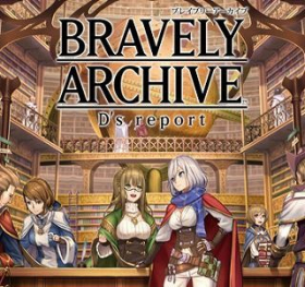 couverture jeu vidéo Bravely Archive D&#039;s Report