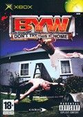 couverture jeu vidéo BYW : Don&#039;t Try This at Home