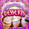 couverture jeu vidéo Desserts, Cupcakes & Candy - Hidden Object Spot and Find Objects Photo Differences Cooking Game