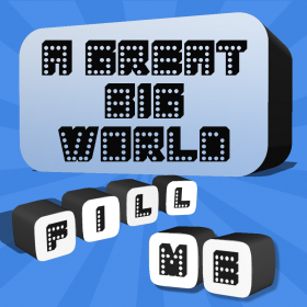 couverture jeu vidéo Fill Me - A Great Big World Edition