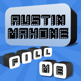 couverture jeu vidéo Fill Me - Austin Mahone Edition