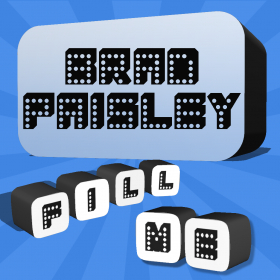 couverture jeu vidéo Fill Me - Brad Paisley Edition