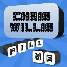 couverture jeu vidéo Fill Me - Chris Willis Edition