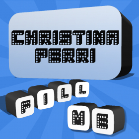 couverture jeu vidéo Fill Me - Christina Perri Edition