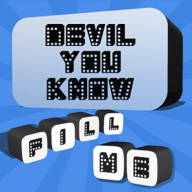couverture jeu vidéo Fill Me - Devil You Know Edition