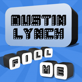 couverture jeu vidéo Fill Me - Dustin Lynch Edition