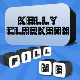 couverture jeu vidéo Fill Me - Kelly Clarkson Edition