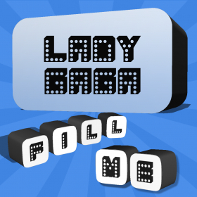 couverture jeu vidéo Fill Me - Lady Gaga Edition