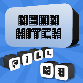 couverture jeu vidéo Fill Me - Neon Hitch Edition