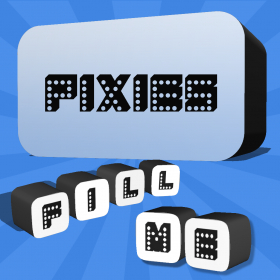 couverture jeu vidéo Fill Me - Pixies Edition