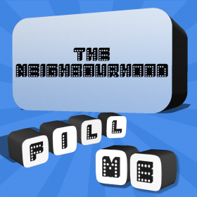 couverture jeu vidéo Fill Me - The Neighbourhood Edition
