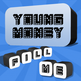 couverture jeu vidéo Fill Me - Young Money Edition