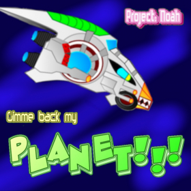 couverture jeu vidéo Gimme Back My Planet!