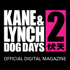 top 10 éditeur Kane & Lynch 2: Dog Days  - The Official Digital Magazine
