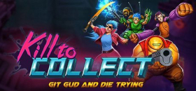 couverture jeu vidéo Kill to Collect