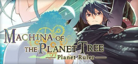 couverture jeu vidéo Machina of the Planet Tree -Planet Ruler-