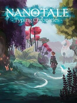 couverture jeu vidéo Nanotale : Typing Chronicles