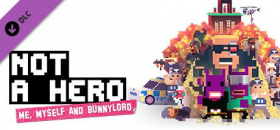 couverture jeu vidéo Not a Hero - Me, Myself and Bunnylord