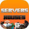 couverture jeu vidéo Servers & Houses For Minecraft - Servers IP List, Multiplayer & MC House Community Inspiration
