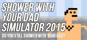 couverture jeu vidéo Shower With Your Dad Simulator 2015: Do You Still Shower With Your Dad