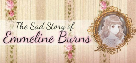 couverture jeu vidéo The Sad Story of Emmeline Burns