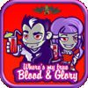 couverture jeu vidéo Where's my true Blood & Glory - Doctor X flows blood to Van Helsing Dracula