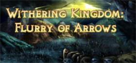 couverture jeu vidéo Withering Kingdom: Flurry Of Arrows
