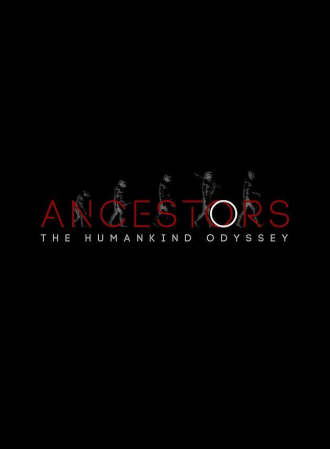 Ancestors : The Humankind Odyssey