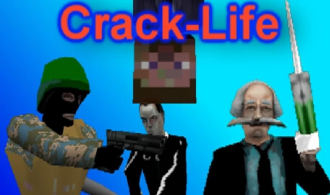 extrait jeux-video Crack-Life
