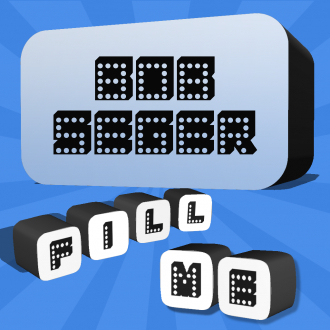 extrait jeux-video Fill Me - Bob Seger Edition