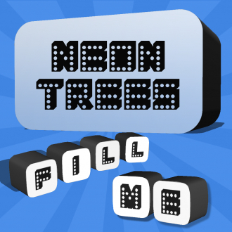 extrait jeux-video Fill Me - Neon Trees Edition