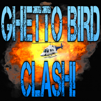 extrait jeux-video Ghetto Bird Clash - 2014