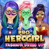 extrait jeux-video Hero Girls Fashion DressUp (Pro) - Super Power Girls Game