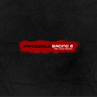 extrait jeux-video Impossible Racer 2
