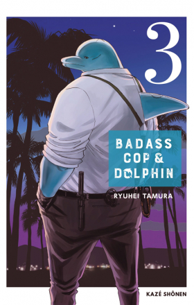 couverture manga Badass cop & dolphin T3