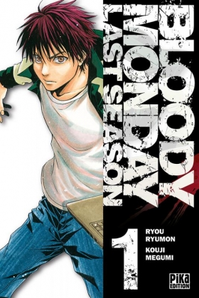 couverture manga Bloody monday – Saison 3 - Last Season, T1
