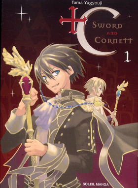 couverture manga +C Sword and Cornett  T1